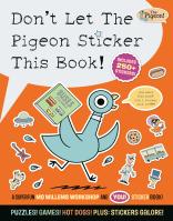 Don’t Let The Pigeon Sticker This Book!